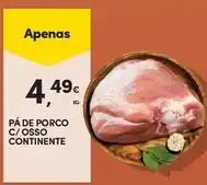 Continente Bom dia Continente - pa de porco c/osso promoção