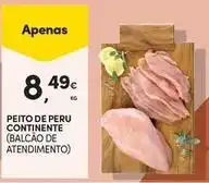 Continente Bom dia Continente - peito de peru promoção