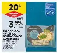 Continente Bom dia Continente - paloco-do-pacifico desfiado msc promoção