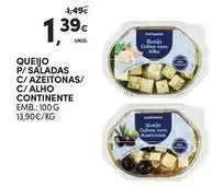 Continente Bom dia Continente - queijo p/saladas c/azeitonas/c/alho promoção