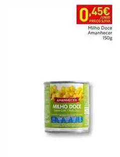 Recheio Amanhecer - milho doce promoção