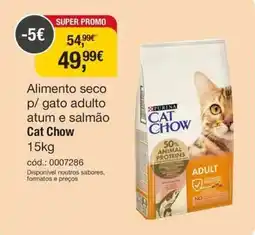 Tibi - Pets for Life Alimento seco p/ gato adulto atum e salmão Cat Chow promoção