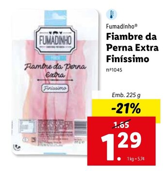 Fumadinho Fiambre da Perna Extra Finíssimo 225g