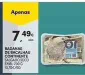 Continente Bom dia Continente - badanas de bacalhau promoção