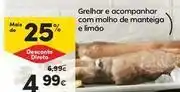 Continente Bom dia com - grelhare acompanhar com molho de manteiga e limão promoção