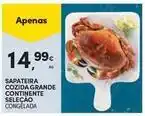 Continente Bom dia Seleção du chef - sapateira cozida grande continente promoção