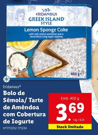 Lidl Eridanous Bolo de Sêmola/Tarte de Amêndoa com Cobertura de Iogurte 450g promoção