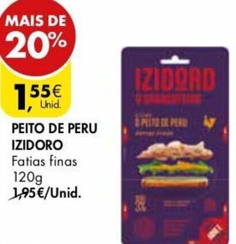 Pingo Doce Peito de Peru Izidoro 120g promoção
