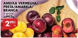 Pingo Doce A+ - ameixa vermelha/ preta/amarela/ branca promoção