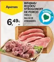 Continente Bom dia Bifanas/ rojoes/strogonoff de porco promoção