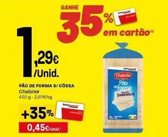 Intermarché Chabrior - pão de forma s/codea promoção