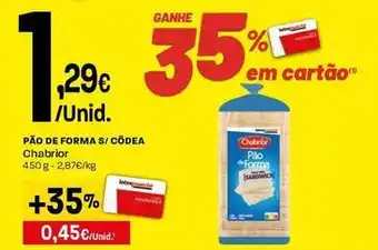Intermarché Chabrior - pão de forma s/codera promoção