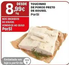 Intermarché Porsi - toucinho de porco preto de sousel promoção