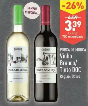 ALDI Porca de Murça VInho Branco/ Tinto DOC 750ml promoção
