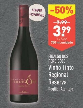 ALDI Fidalgo dos Perdigões Vinho Tinto Regional Reserva 750ml promoção