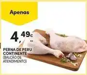 Continente Bom dia Continente - perna de peru promoção
