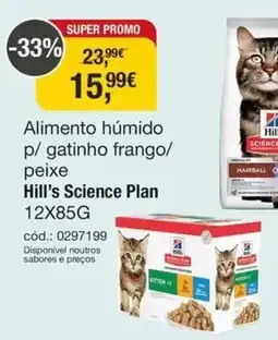 Tibi - Pets for Life Alimento húmido p/ gatinho frango/ peixe Hill's Science Plan promoção