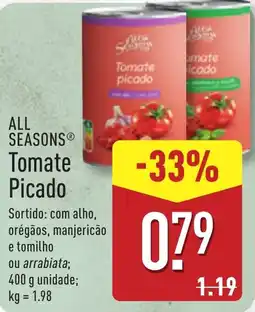 ALDI ALL SEASONS Tomate Picado promoção