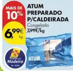 Pingo Doce Madeira - atum preparado p/caldeirada promoção