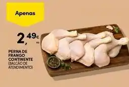 Continente Bom dia Continente - perna de frango promoção