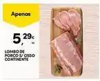 Continente Bom dia Continente - lombo de porco s/osso promoção