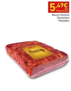 Recheio Horeca - bacon porminho metades promoção