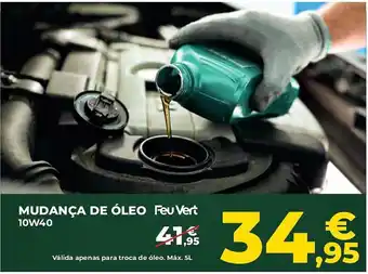 Feu Vert Mudança de óleo feu vert promoção