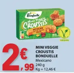 E.Leclerc Mini veggie croustis bonduelle mexicano promoção
