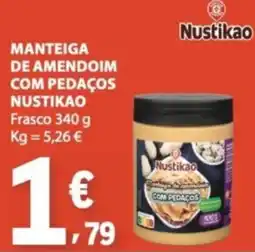 E.Leclerc Manteiga de amendoim com pedaços nustikao promoção