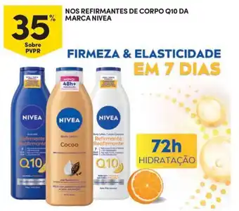 Continente Bom dia nos refirmantes de corpo q10 da marca nivea promoção