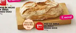 Pingo Doce Pão da serra de trigo pingo doce promoção