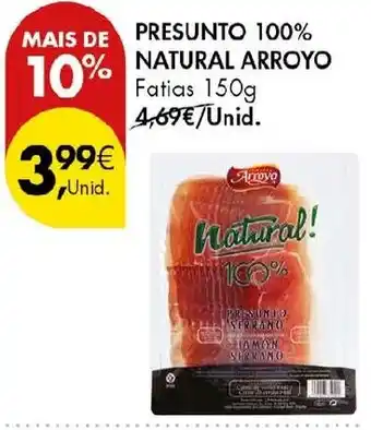 Pingo Doce Presunto 100% natural arroyo promoção