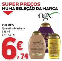 E.Leclerc Champô queratina brasileira ogx promoção