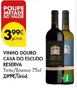 Pingo Doce vinho douro casa do escudo reserva promoção