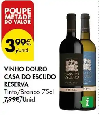 Pingo Doce vinho douro casa do escudo reserva promoção