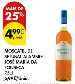 Pingo Doce MoscateL de setúbal alambre josé maria da fonseca promoção