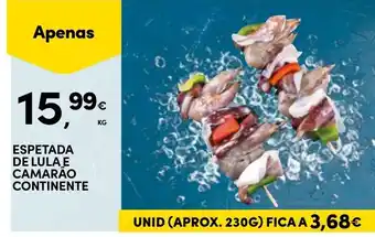 Continente espetada de lula e camarão continente promoção