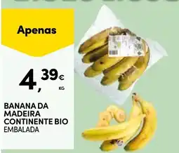 Continente banana da madeira continente bio embalada promoção