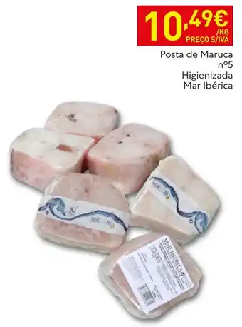 Recheio Posta de Maruca n°5 Higienizada Mar Ibérica promoção