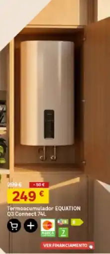 Leroy Merlin Termoacumulador equation q3 connect 74l promoção