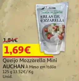 Auchan Queijo Mozzarella Mini Auchan À Mesa em Itália promoção