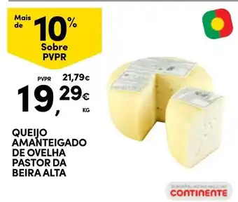 Continente Queijo amanteigado de ovelha pastor da beira alta promoção