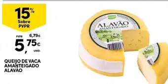 Continente Queijo de vaca amanteigado alavão promoção