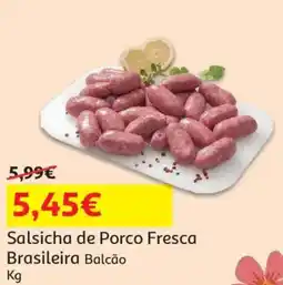 Auchan Salsicha de Porco Fresca Brasileira Balcão promoção