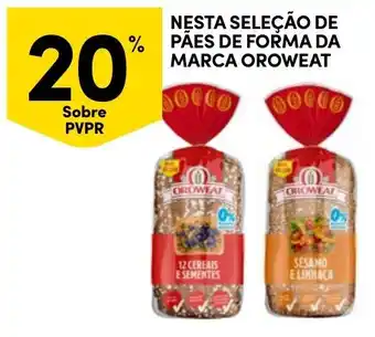 Continente pães de forma da marca oroweat promoção