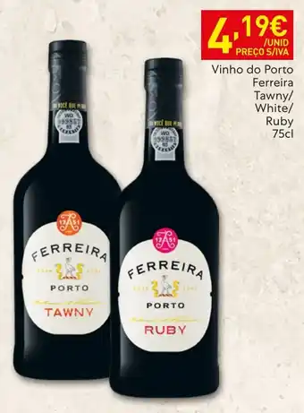 Recheio Vinho do Porto Ferreira Tawny/White/Ruby promoção
