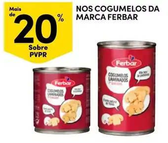 Continente Cogumelos laminados ferbar promoção