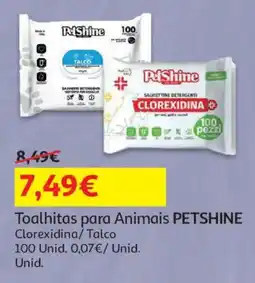 Auchan toalhitas para animais petshine promoção