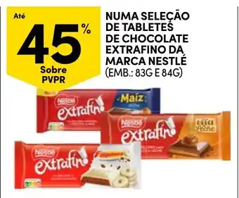 Continente tabletes de chocolate extrafino da marca nestlé promoção