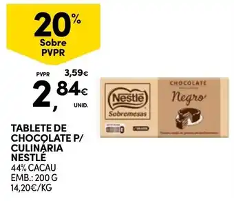 Continente Tablete de chocolate p/ culinária nestlé promoção